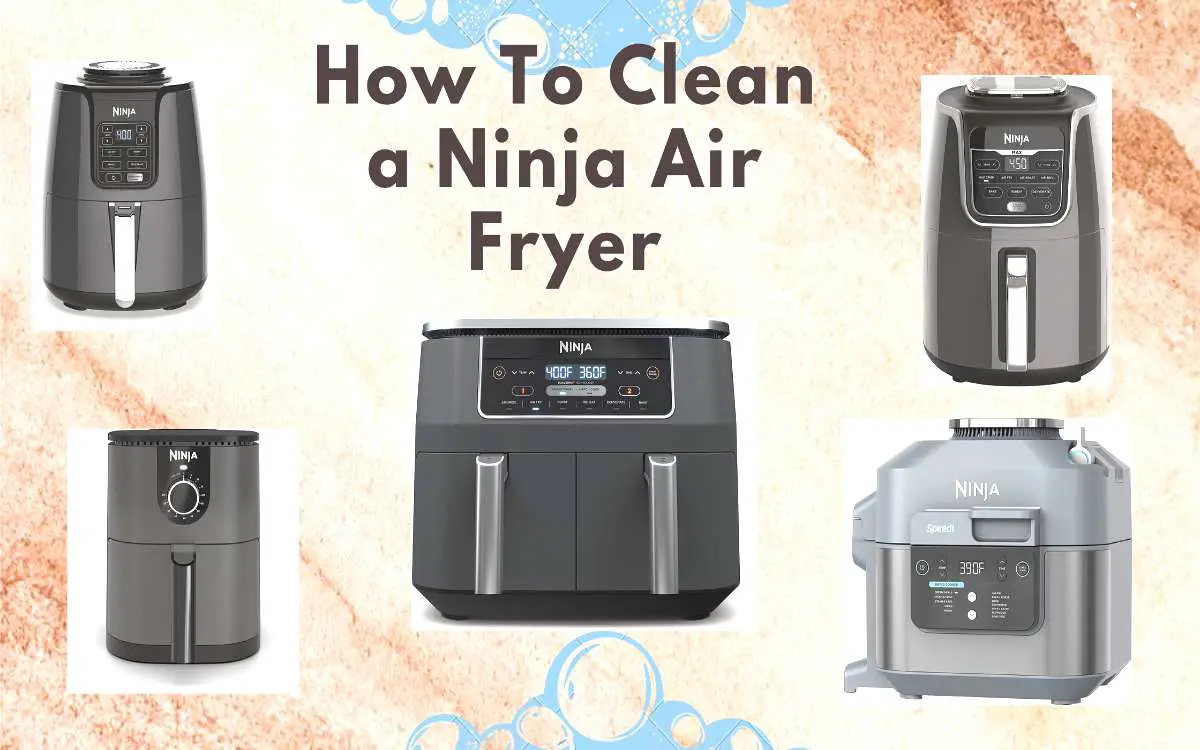 How To Clean a Ninja Air Fryer