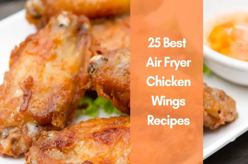 Best Air Fryer Chicken Wings Recipes