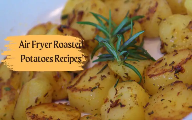 Air Fryer Roasted Potatoes Recipes