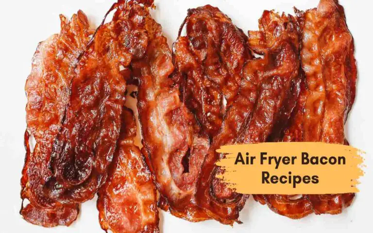 Crispy Air Fryer Bacon Recipes