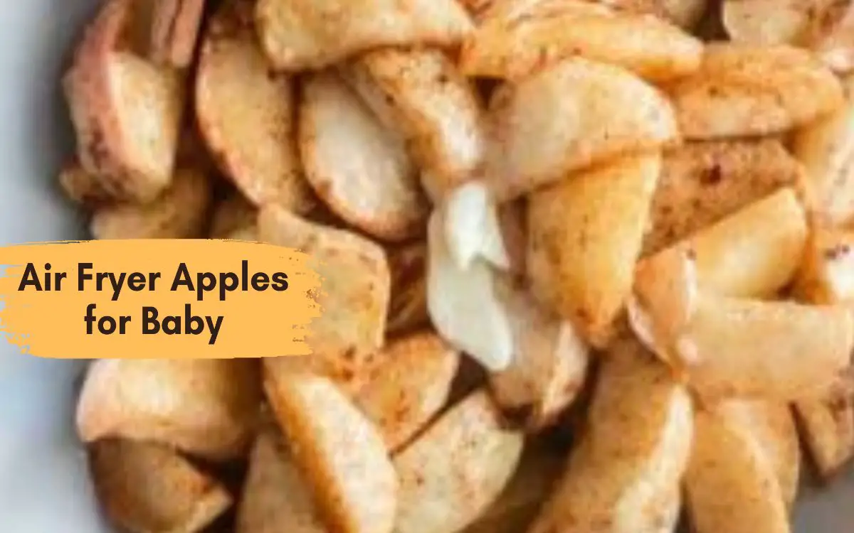 Air Fryer Apples for Baby