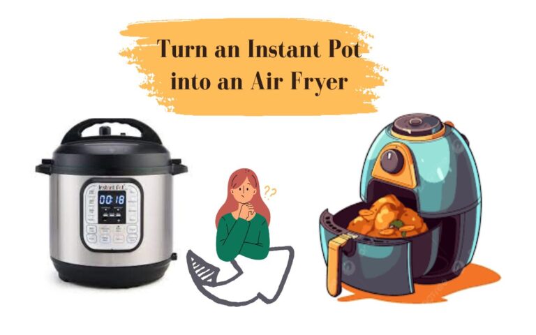 How to Turn an Instant Pot into an Air Fryer